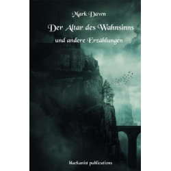 Der Altar des Wahnsinns: und andere Erzählungen