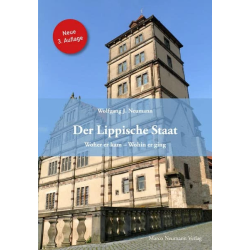 Der Lippische Staat: Woher er kam - Wohin er ging (3. Auflage)