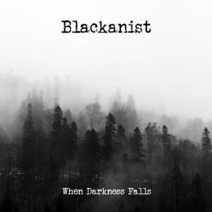 When Darkness Falls (Blackanist) - CD